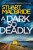 A Dark So Deadly - Stuart MacBride