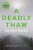 A Deadly Thaw - Ward Sarah