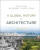 A Global History of Architecture - Ching Francis D. K.,Vikramaditya  Prakash,Mark M.  Jarzombek