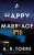 A Happy Marriage - A. R. Torre