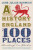 A History of England in 100 Places - John Julius Norwich