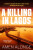 Killing in Lagos - Amen Alonge