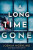 A Long Time Gone - Joshua Moehling