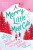 A Merry Little Meet Cute - Julie Murphy,Sierra Simone