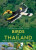 A Naturalist's Guide to the Birds of Thailand - Philip D. Round