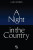 A Night in the Country - Laura Newbern