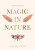 A Practical Guide to Magic in Nature - Jessica Lahoud