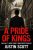 A Pride of Kings - Justin Scott