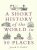 A Short History of the World in 50 Places - Jacob Field