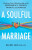A Soulful Marriage - Rachel Glik