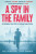 A Spy in the Family - David Gardner,Paul Henderson
