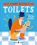 A Stinky History of Toilets - Neon Squid,Katie Nelson,Olivia Meikle