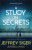 A Study in Secrets - Jeffrey Siger