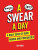 A Swear A Day - Finch Sid