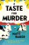 A Taste For Murder - Matt Baker