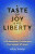 A Taste of Joy and Liberty - Jeffrey  Wattles