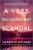 A Very Inconvenient Scandal - MITCHARD JACQUELYN
