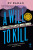 A Will to Kill - RV Raman