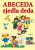 Abeceda zjedla deda - Edita Plicková,Ljuba Štíplová
