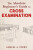 Absolute Beginner's Guide to Cross-Examination - Samuel A. Stern