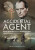 Accidental Agent: Behind Enemy Lines with the French Resistance - John Goldsmith