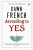 According to Yes - French Dawn