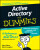 Active Directory For Dummies - Marcia Loughry,Steve Clines