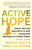 Active Hope Revised - Chris Johnstone,Joanna Macy