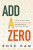 Add a Zero - Rose Han