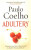 Adultery - Paulo Coelho