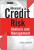 Advanced Credit Risk â€“ Analysis And Management - Ciby Joseph