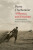 Affluence and Freedom â€“ An Environmental History of Political Ideas - Pierre Charbonnier
