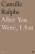 After You Were, I Am - Camille  Ralphs