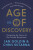 Age of Discovery - Ian Goldin,Chris Kutarna