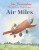 Air Miles - John Burningham,Bill Salaman
