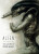 Alien: The Archive-The Ultimate Guide to the Classic Movies - Books Titan
