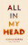 All in My Head - Jessica Morris