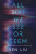 A l That We See or Seem - Ken Liu