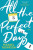 All the Perfect Days - Michael Thompson