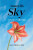 Amaryllis Sky - Alexandra Gyasi