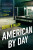 American By Day - Derek B. Miller