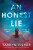 An Honest Lie - Tarryn Fisherová