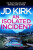 An Isolated Incident - JD Kirk