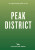 An Opinionated Guide to the Peak District - Joe Minihane