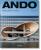 Ando - Philip Jodidio,Tadao Ando