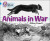 Animals in War - The Imperial War Museum,Jillian Powell
