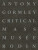 Antony Gormley â€“ Critical Mass - Michael Green,Sophie Biassâ€“fabiani