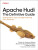 Apache Hudi â€“ The Definitive Guide - Shiyan Xu