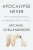 Apocalypse Never - Shellenberger Michael