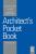 Architect's Pocket Book - Jonathan Hetreed,Ann Ross,Charlotte Baden-Powell
